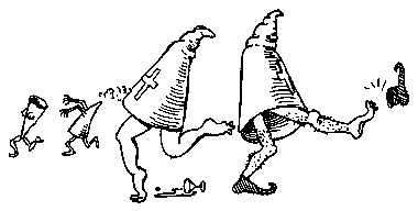 Conics engage in deviant behavior.
